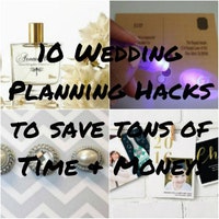 10 Wedding Planning Hacks to Save Tons of Time and Money!