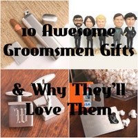 10 Awesome Groomsmen Gifts & Why They'll Love Them